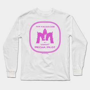 No Straight Mecha Pilot Long Sleeve T-Shirt